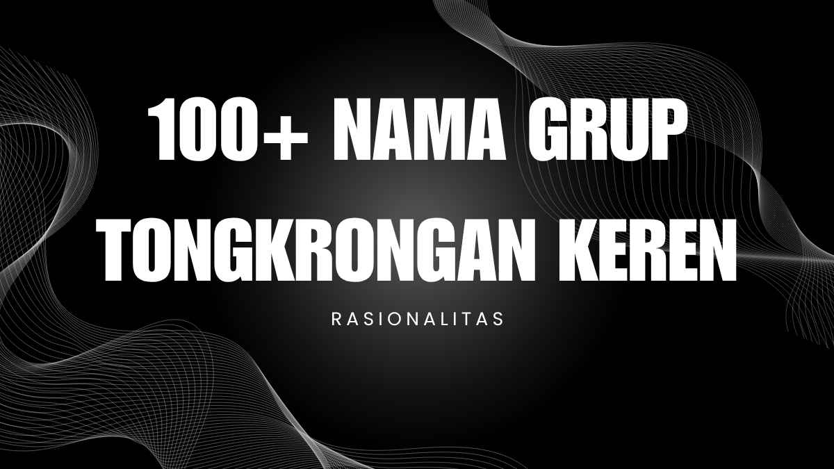 Nama Grup Tongkrongan keren